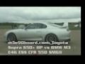 BMW M3 E46 ESS CFR 550 vs Toyota Supra 650+ HP 50-250 km/h