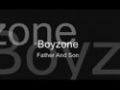 Boyzone - Father And Son