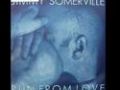 Jimmy Somerville - Run From Love