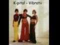 K-pital - Vibratii