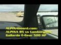 Lamborghini Gallardo E-Gear 500 HP vs BMW ALPINA B5 vs
