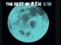 R.E.M - At My Most Beautiful