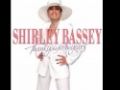 Shirley Bassey - The Look Of Love