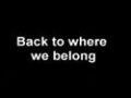 The Last Goodnight- Back to where we belong